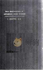 Rare Manifestations Of Metabolic Bone Disease Their Practical Importance   1952  PDF电子版封面     