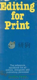 EDITING FOR PRINT   1985  PDF电子版封面  0356107876   
