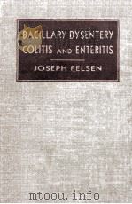 Bacillary Dysentery Colitis and Enteritis（1945 PDF版）