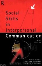 SOCIAL SKILLS IN INTERPERSONAL COMMUNICATION THIRD EDITION（ PDF版）