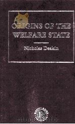ORIGINS OF THE WELFARE STATE VOLUME Ⅳ（ PDF版）