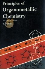 PRINCIPLES OF ORGANOMETALLIC CHEMISTRY SECOND EDITION 1988 PDF电子版封面 0412275805;0412275902