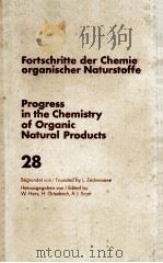 FORTSCHRITTE DER CHEMIE ORGANISCHER NATURSTOFFE PROGRESS IN THE CHEMISTRY OF ORGANIC NATURAL PRODUC 1970 PDF电子版封面 3211809759;0387809759