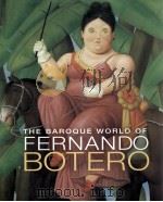 The Baroque world of Fernando Botero PDF电子版封面 0300123590