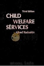 CHILD WELFARE SERVICES THIRD EDITION（ PDF版）
