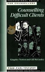 COUNSELLING DIFFICULT CLIENTS（ PDF版）
