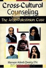 CROSS-CULTURAL COUNSELING THE ARAB-PALESTINIAN CASE PDF电子版封面 9780789004819