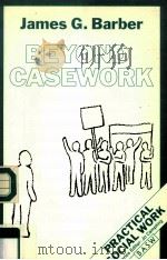 BEYOND CASEWORK PDF电子版封面 9780333548769