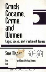 CRACK COCAINE CRIME AND WOMEN PDF电子版封面 9780761901426