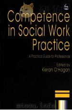 COMPETENCE IN SOCIAL WORK PRACTICE PDF电子版封面 9781853023323