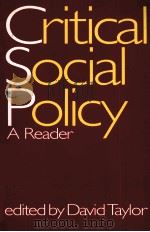 CRITICAL SOCIAL POLICY A READER     PDF电子版封面  9780761950349   