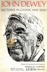 JOHN DEWEY LECTURES IN CHINA 1919-1920（ PDF版）