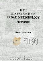 18TH CONFERENCE ON RADAR METEOROLOGY OF THE AMERICAN METEOROLOGICAL SOCEITY（1978 PDF版）