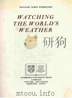 WATCHING THE WORLD'S WEATHER 1991 PDF电子版封面 0521343429