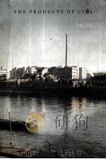 THE PRODUCTS OF CIBA LIMITED 1953 PDF电子版封面