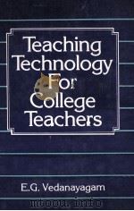 TEACHING TECHNOLOGY FOR COLLEGE TEACHERS 1988 PDF电子版封面