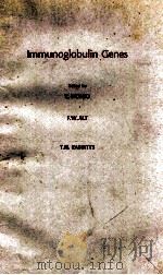 IMMUNOGLOBULIN GENES 1989 PDF电子版封面 0123548659