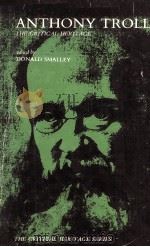 TROLLOPE THE CRITICAL HERITAGE 1969 PDF电子版封面 710061536 DONALD SMALLEY