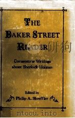 THE BAKER STREET READER Cornerstone Writings about Sherlock Holmes 1984 PDF电子版封面 PHILIP A.SHREFFLER