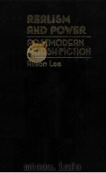 Realism and Power Postmodern British Fiction   1990  PDF电子版封面  0415041031   