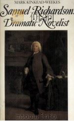 SAMUEL RICHARDSON Dramatic Novelist 1973 PDF电子版封面 0416029701