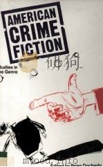 American Crime Fiction Studies in the Genre 1988 PDF电子版封面 0312016859