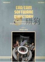 CAD/CAM Software Directory 1985 PDF电子版封面 Philip C.Flora