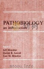 PATHOBIOLOGY AN INTRODUCTION 1971 PDF电子版封面
