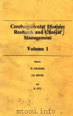 CEREBROVASCULAR DISEASE:RESEARCH AND CLINICAL MANAGEMENT VOLUME 1 1986 PDF电子版封面 0444807829