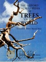 THE OXFORD ENCYCLOPEDIA OF TREES OF THE WORLD 1981 PDF电子版封面