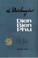 The Watchmaker of Dien Bien Phu   1974  PDF电子版封面     