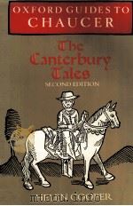 OXFORD GUIDES TO CHAUCER THE CANTERBURY TALES SECOND EDITION   1996  PDF电子版封面  0198711557   