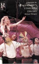 A PREFACE TO SHAKESPEARE'S COMEDIES:1594-1603 1996 PDF电子版封面 0582094992