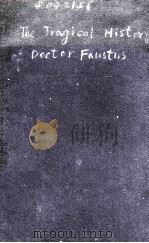 THE TRAGICAL HISTORY OF DOCTOR FAUSTUS WITH THREE ILLUSTRATIONS 1932 PDF电子版封面