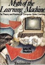 THE MYTH OF THE LEARNING MACHINE:The Theory and Practice of Computer Based Training（1983 PDF版）