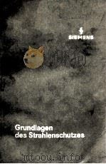 GRUDLAGEN DES STRAHLENSCHUTZES 1971 PDF电子版封面