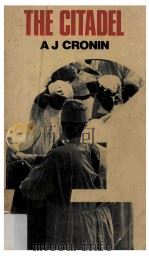 The Citadel 1963 PDF电子版封面 A.J.Cronin