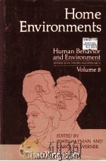 HOME ENVIRONMENTS 1985 PDF电子版封面 0306419769