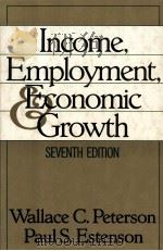 INCOME EMPLOYMENT AND ECONOMIC GROWTH SEVENTH EDITION 1992 PDF电子版封面 0393961397
