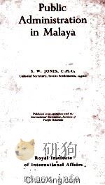 Public Administration In Malaya 1953 PDF电子版封面