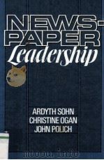 NEWSPAPER LEADERSHIP 1986 PDF电子版封面 0136160530