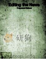 EDITING THE NEWS 1983 PDF电子版封面 0697043533