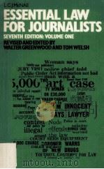 ESSENTIAL LAW FOR JOURNALISTS SEVENTH EDITION VOLUME 1 1979 PDF电子版封面 0258971037