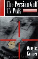 THE PERSIAN GULF TV WAR（1992 PDF版）