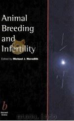 ANIMAL BREEDING AND INFERTILITY   1995  PDF电子版封面  0632040386   