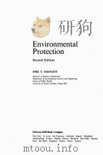 ENVIRONMENTAL PROTECTION SECOND EDITION 1979 PDF电子版封面 0070105316