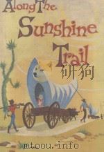 Along The Sunshine Trail 1960 PDF电子版封面