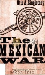 The Mexican War 1960 PDF电子版封面 0226760618