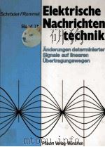Elektrische Nachrichtentechnik Anderungen determinierter signale auf linearen Ubertragungswegen 1980 PDF电子版封面 Carl W.Helstrom