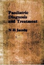 Paediatric diagnosis and treatment   1978  PDF电子版封面  0272795100   